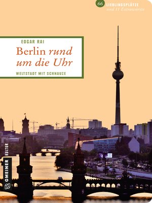 cover image of Berlin rund um die Uhr